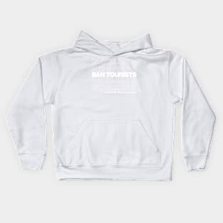 New Orleans BAN TOURISTS in White Kids Hoodie